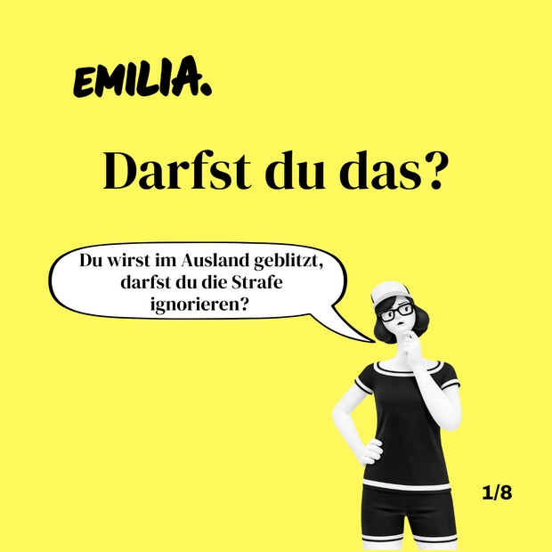 Eine Zeichentrick-Frau in Schwarz-Weiss überlegt, ob sie eine im Ausland erhaltene Verkehrsbusse ignorieren darf, wie im Text „darfst du das?“ gefragt wird.